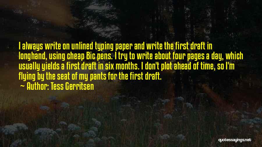 The Day Ahead Quotes By Tess Gerritsen