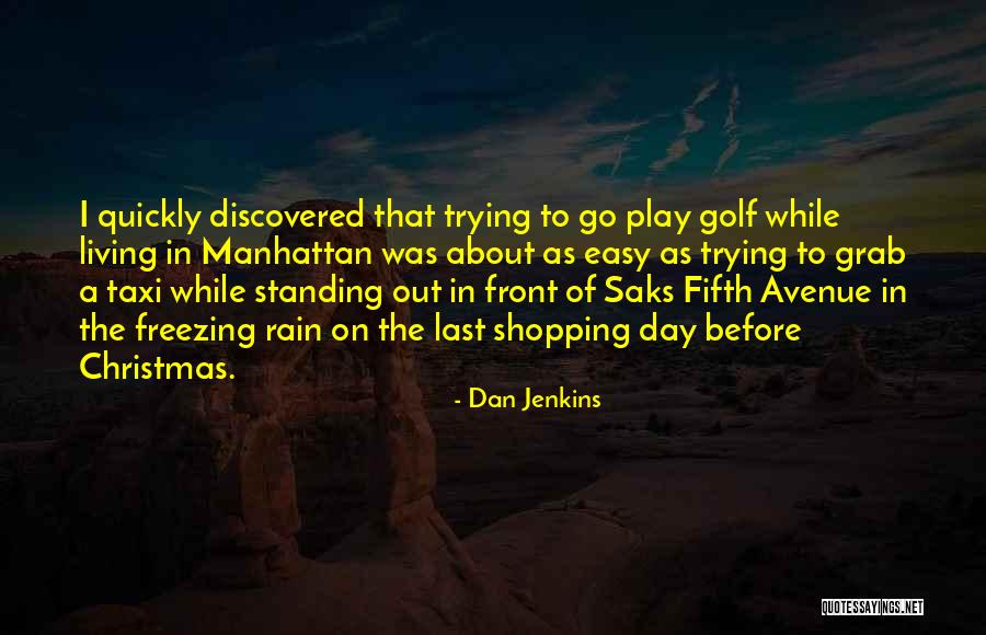 The Day Before Christmas Quotes By Dan Jenkins The Day Before Christmas Quotes By Dan Jenkins