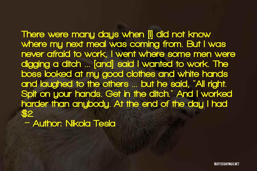 The Day Coming To An End Quotes By Nikola Tesla