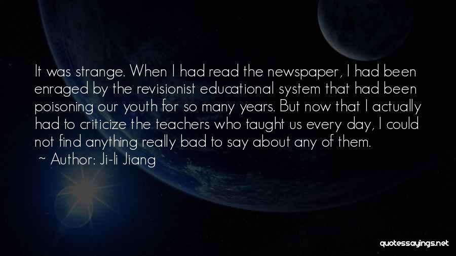 The Day For Teachers Quotes By Ji-li Jiang