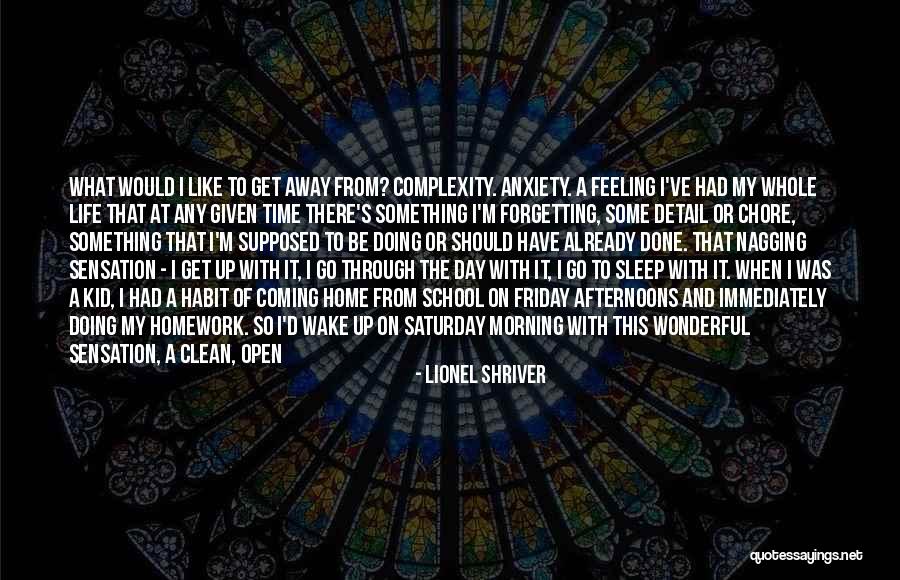 The Day Friday Quotes By Lionel Shriver