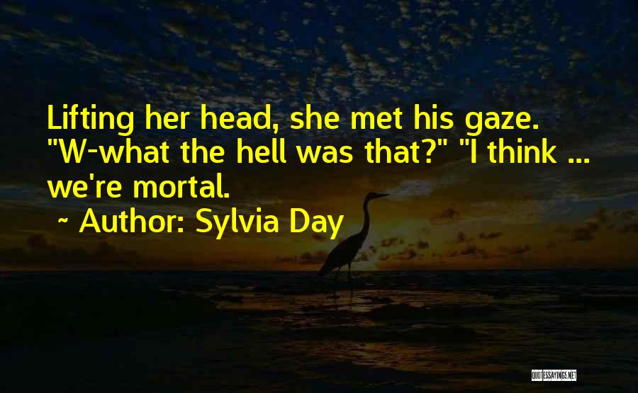 The Day I Met Quotes By Sylvia Day