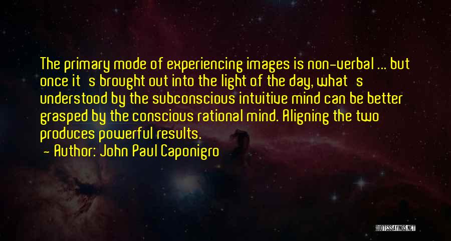 The Day Images Quotes By John Paul Caponigro