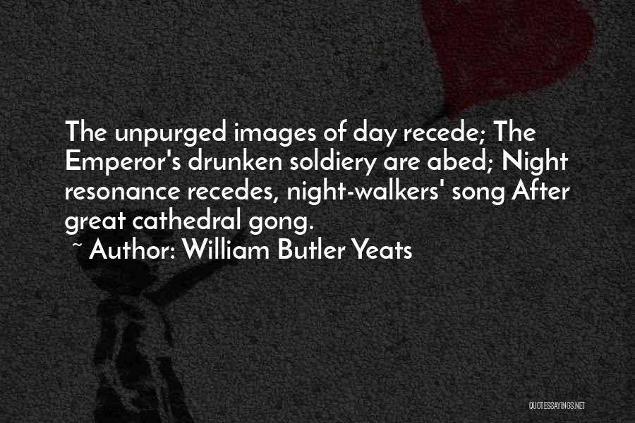 The Day Images Quotes By William Butler Yeats