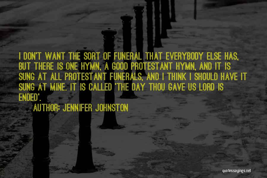 The Day Of A Funeral Quotes By Jennifer Johnston