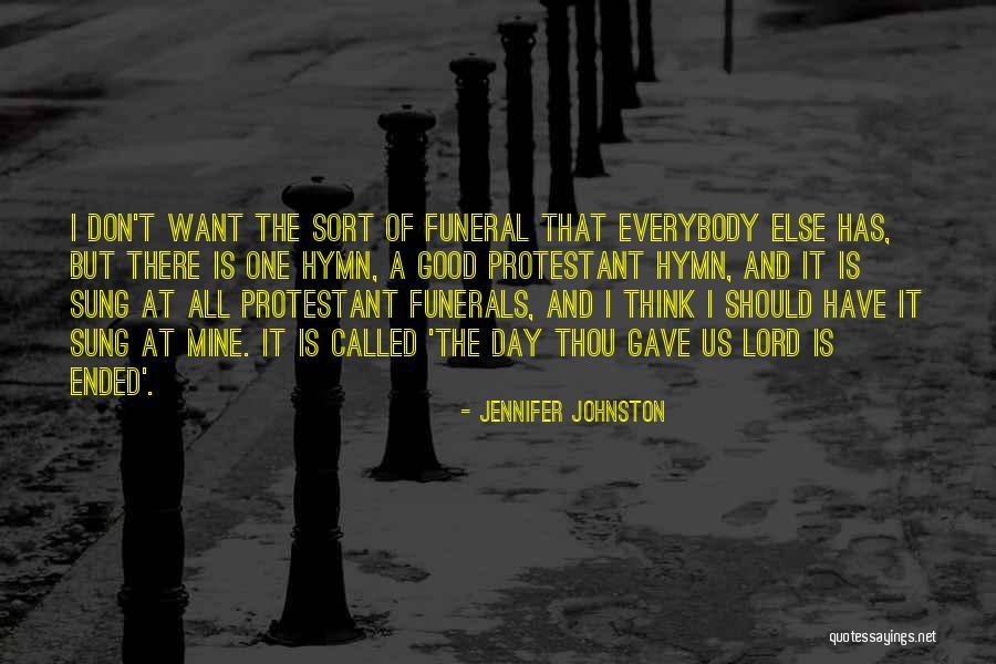 The Day Of A Funeral Quotes By Jennifer Johnston