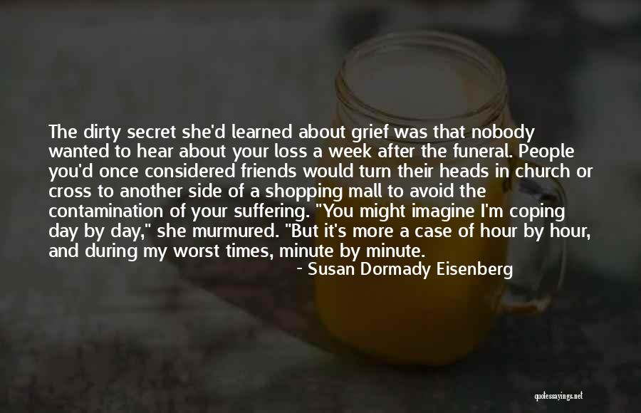 The Day Of A Funeral Quotes By Susan Dormady Eisenberg