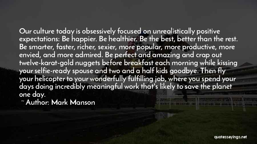 The Day Today Best Quotes By Mark Manson