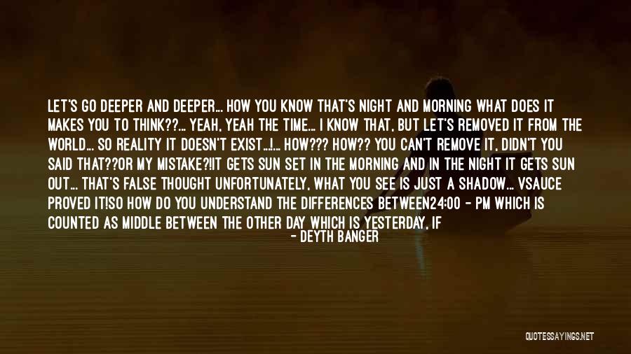 The Day Tuesday Quotes By Deyth Banger The Day Tuesday Quotes By Deyth Banger