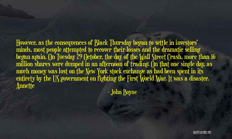 The Day Tuesday Quotes By John Boyne The Day Tuesday Quotes By John Boyne