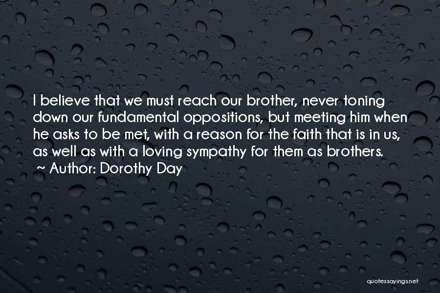 The Day We Met Quotes By Dorothy Day