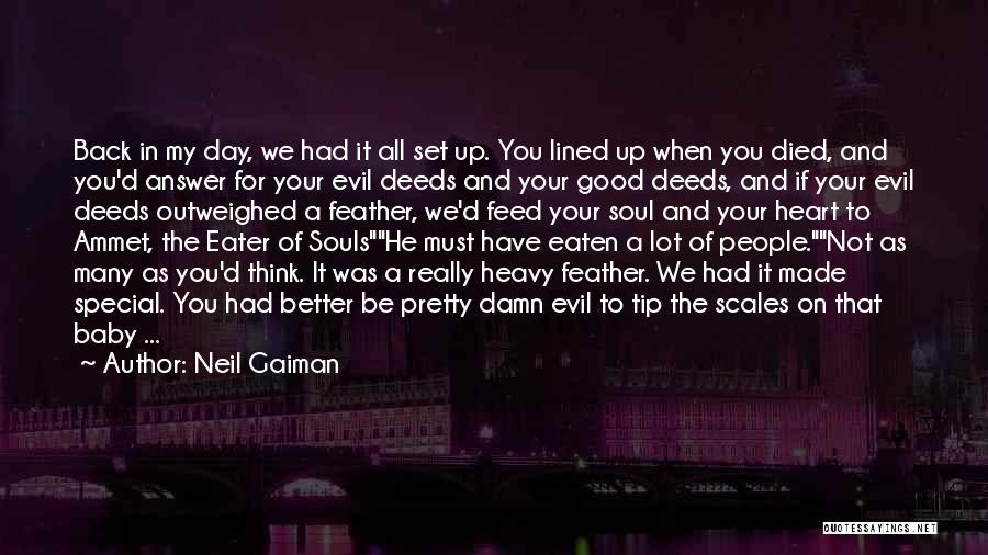 The Day You Died Quotes By Neil Gaiman