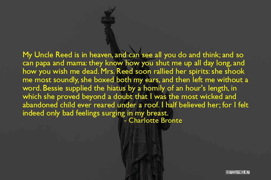 The Day You Left Quotes By Charlotte Bronte The Day You Left Quotes By Charlotte Bronte