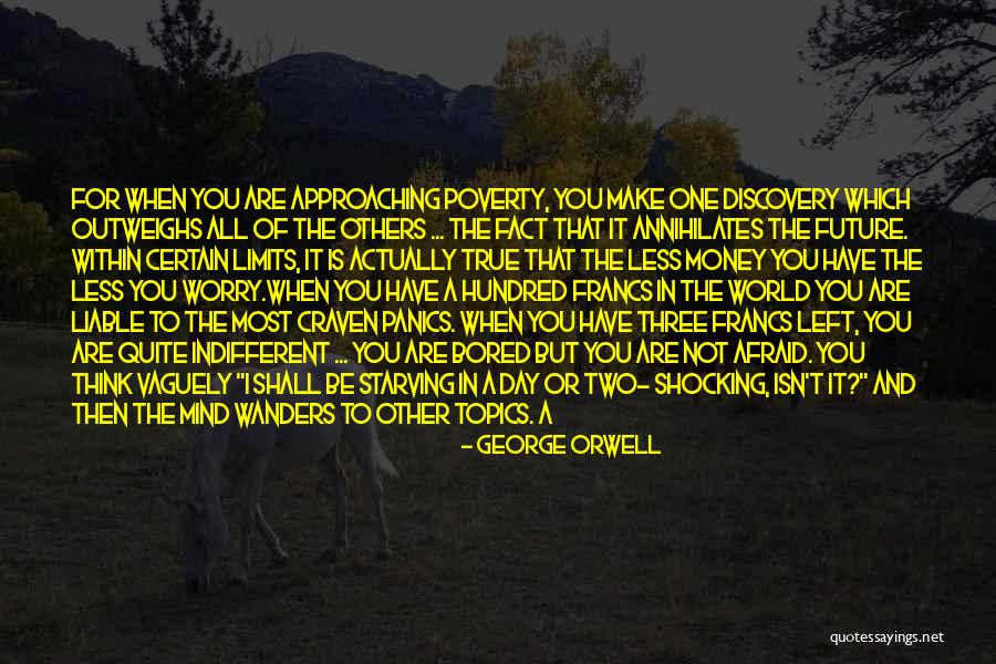 The Day You Left Quotes By George Orwell The Day You Left Quotes By George Orwell