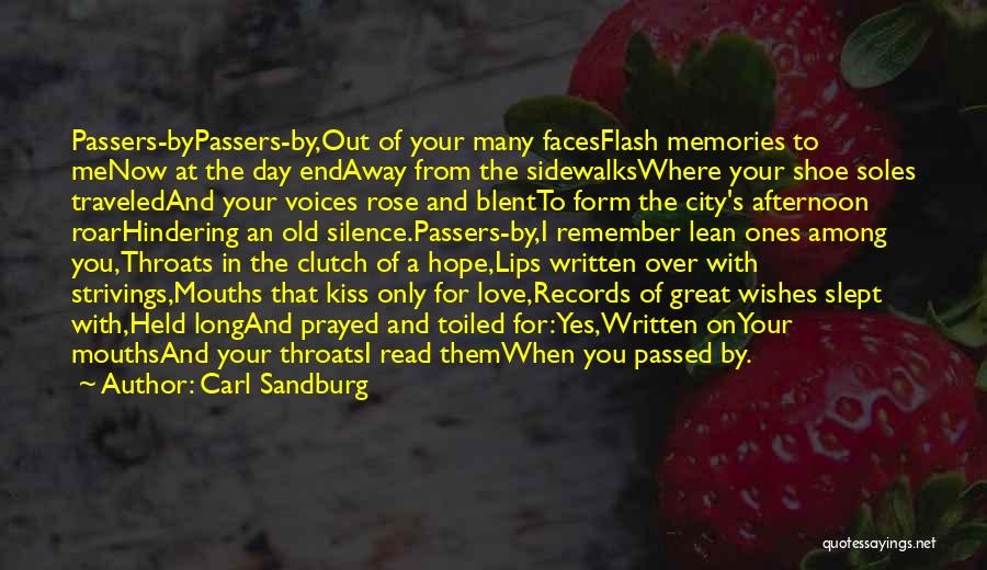 The Day You Passed Away Quotes By Carl Sandburg