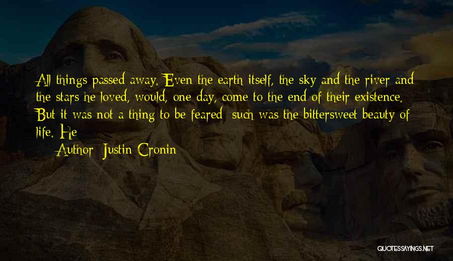 The Day You Passed Away Quotes By Justin Cronin