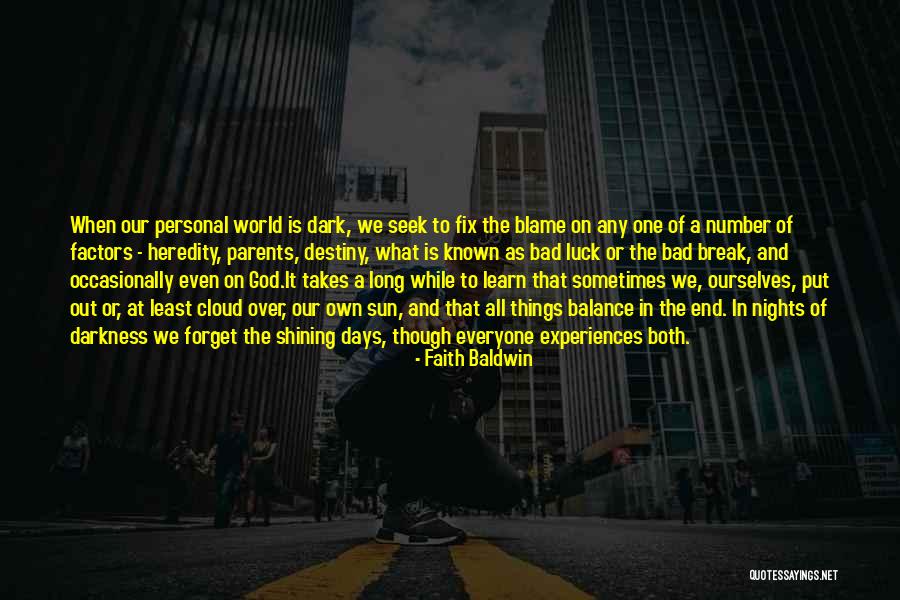 The Days End Quotes By Faith Baldwin The Days End Quotes By Faith Baldwin