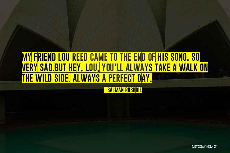 The Days End Quotes By Salman Rushdie The Days End Quotes By Salman Rushdie