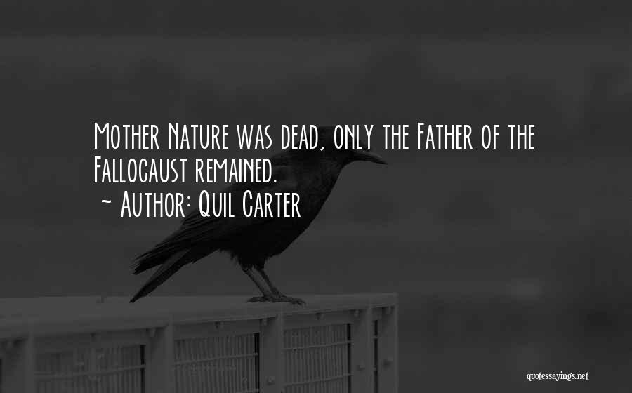 The Dead Father Quotes By Quil Carter
