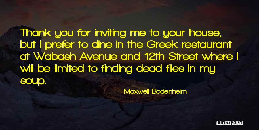The Dead House Quotes By Maxwell Bodenheim The Dead House Quotes By Maxwell Bodenheim