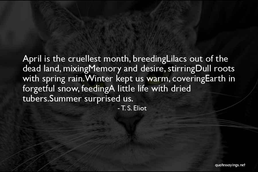 The Dead Of Winter Quotes By T. S. Eliot The Dead Of Winter Quotes By T. S. Eliot