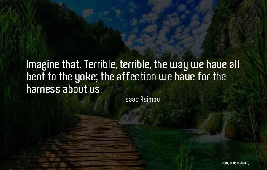 The Dead Past Inspirational Quotes By Isaac Asimov The Dead Past Inspirational Quotes By Isaac Asimov