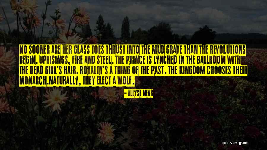 The Dead Past Quotes By Allyse Near The Dead Past Quotes By Allyse Near