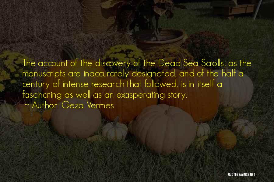 The Dead Sea Scrolls Quotes By Geza Vermes