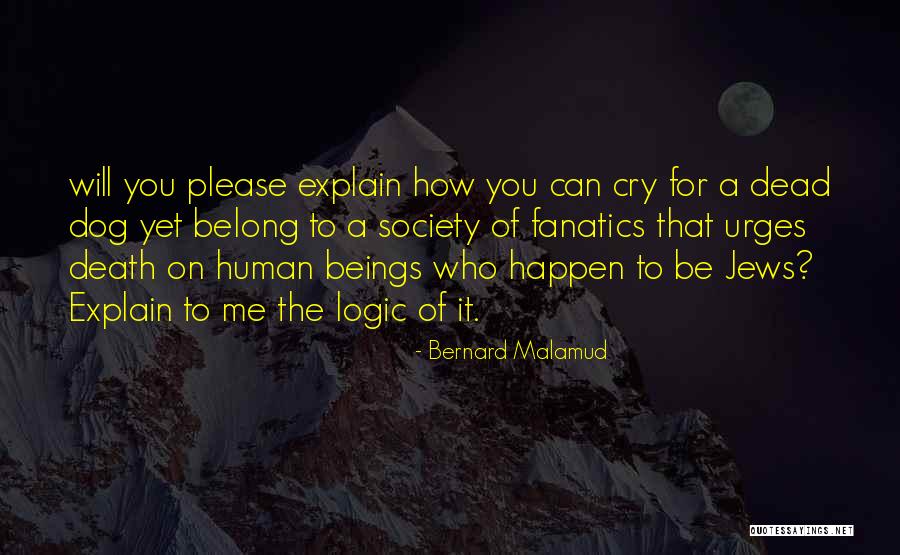 The Death Of A Dog Quotes By Bernard Malamud The Death Of A Dog Quotes By Bernard Malamud