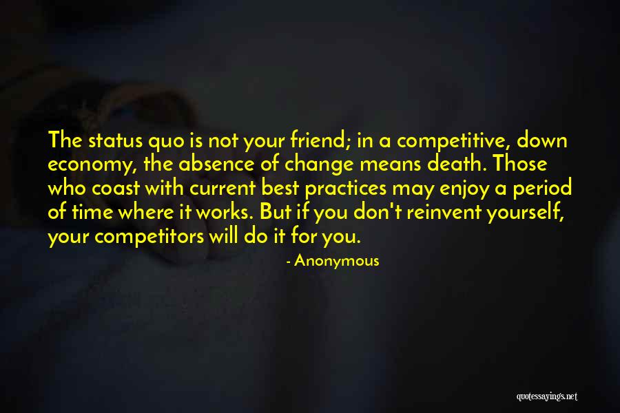 The Death Of A Friend Quotes By Anonymous