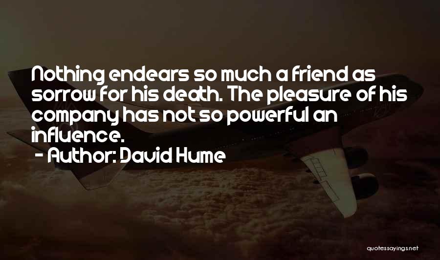 The Death Of A Friend Quotes By David Hume