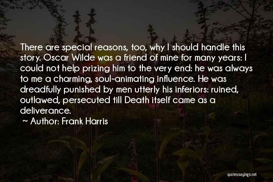 The Death Of A Friend Quotes By Frank Harris
