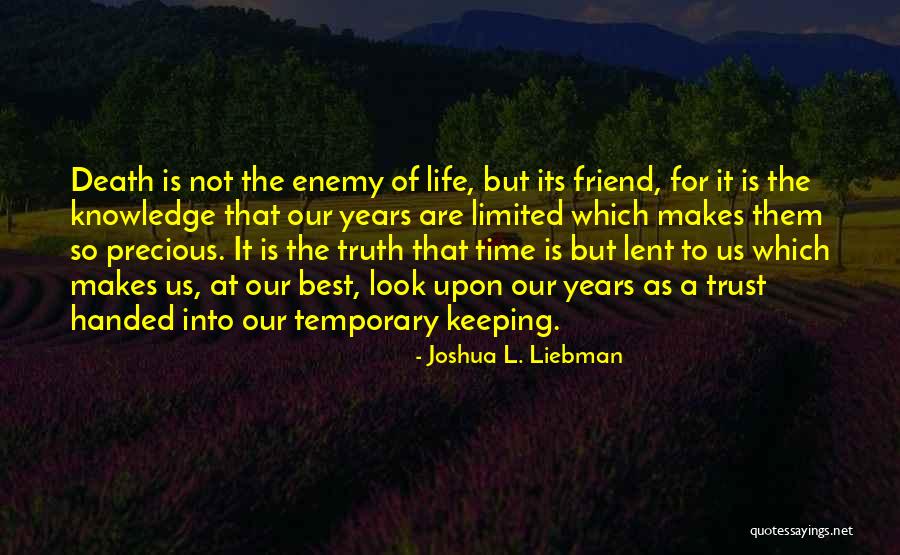 The Death Of A Friend Quotes By Joshua L. Liebman