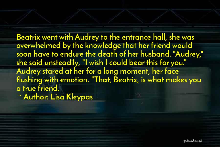 The Death Of A Friend Quotes By Lisa Kleypas