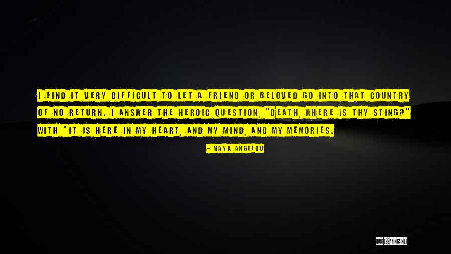 The Death Of A Friend Quotes By Maya Angelou The Death Of A Friend Quotes By Maya Angelou