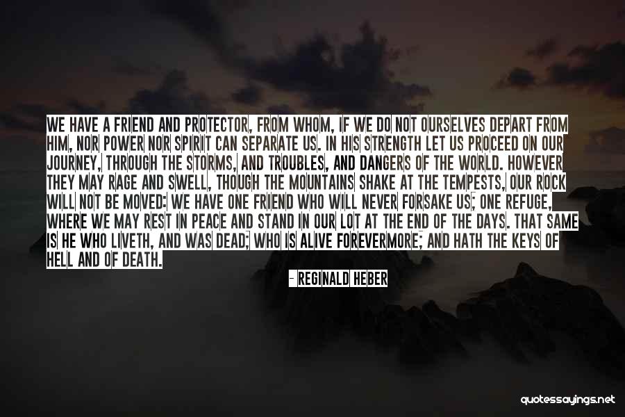 The Death Of A Friend Quotes By Reginald Heber The Death Of A Friend Quotes By Reginald Heber