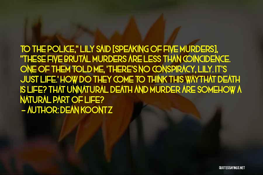 The Death Of A Loved One Quotes By Dean Koontz