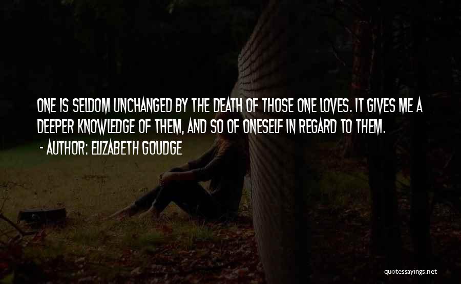 The Death Of A Loved One Quotes By Elizabeth Goudge