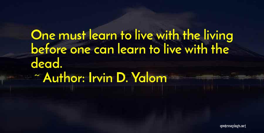 The Death Of A Loved One Quotes By Irvin D. Yalom