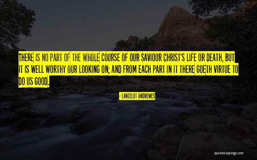 The Death Of Christ Quotes By Lancelot Andrewes The Death Of Christ Quotes By Lancelot Andrewes