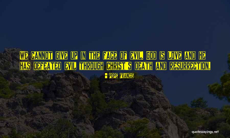 The Death Of Christ Quotes By Pope Francis The Death Of Christ Quotes By Pope Francis