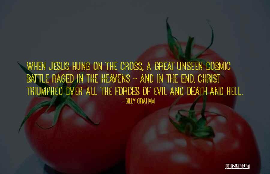 The Death Of Death In The Death Of Christ Quotes By Billy Graham The Death Of Death In The Death Of Christ Quotes By Billy Graham
