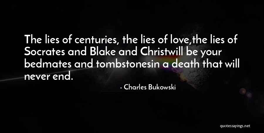 The Death Of Death In The Death Of Christ Quotes By Charles Bukowski The Death Of Death In The Death Of Christ Quotes By Charles Bukowski