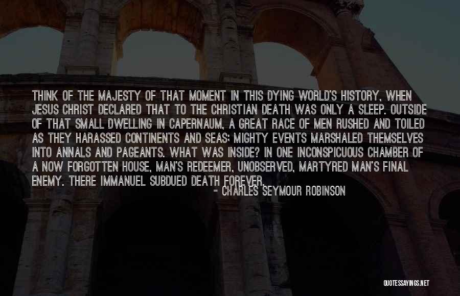 The Death Of Death In The Death Of Christ Quotes By Charles Seymour Robinson The Death Of Death In The Death Of Christ Quotes By Charles Seymour Robinson