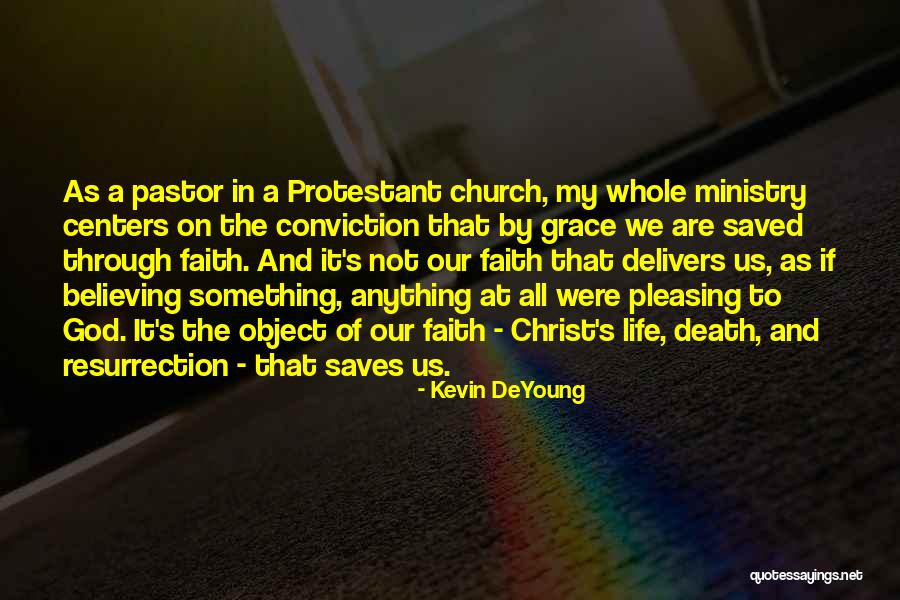 The Death Of Death In The Death Of Christ Quotes By Kevin DeYoung The Death Of Death In The Death Of Christ Quotes By Kevin DeYoung