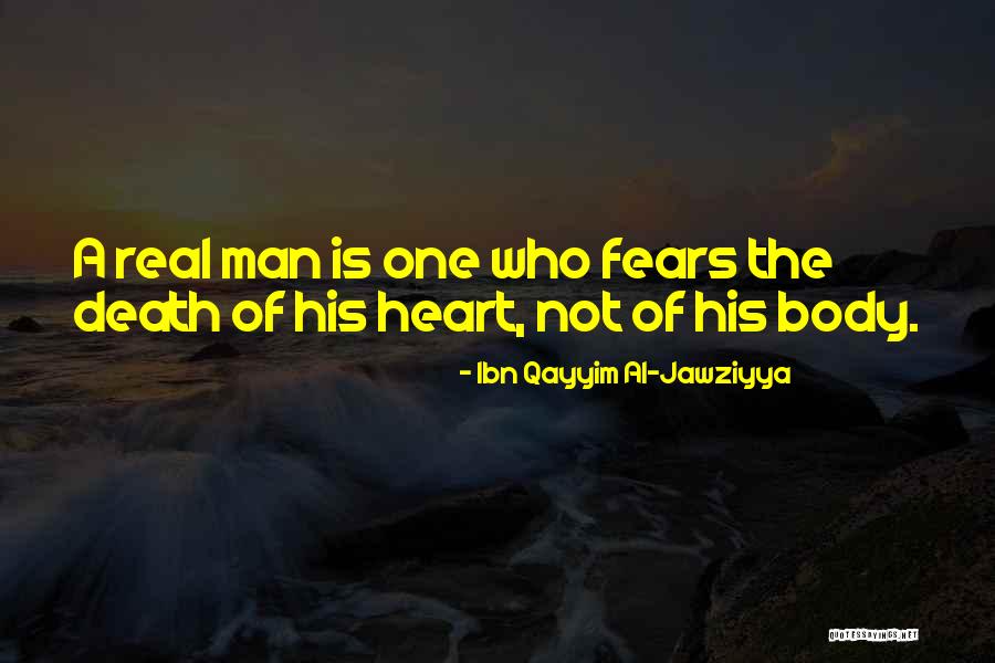 The Death Of The Heart Quotes By Ibn Qayyim Al-Jawziyya The Death Of The Heart Quotes By Ibn Qayyim Al-Jawziyya