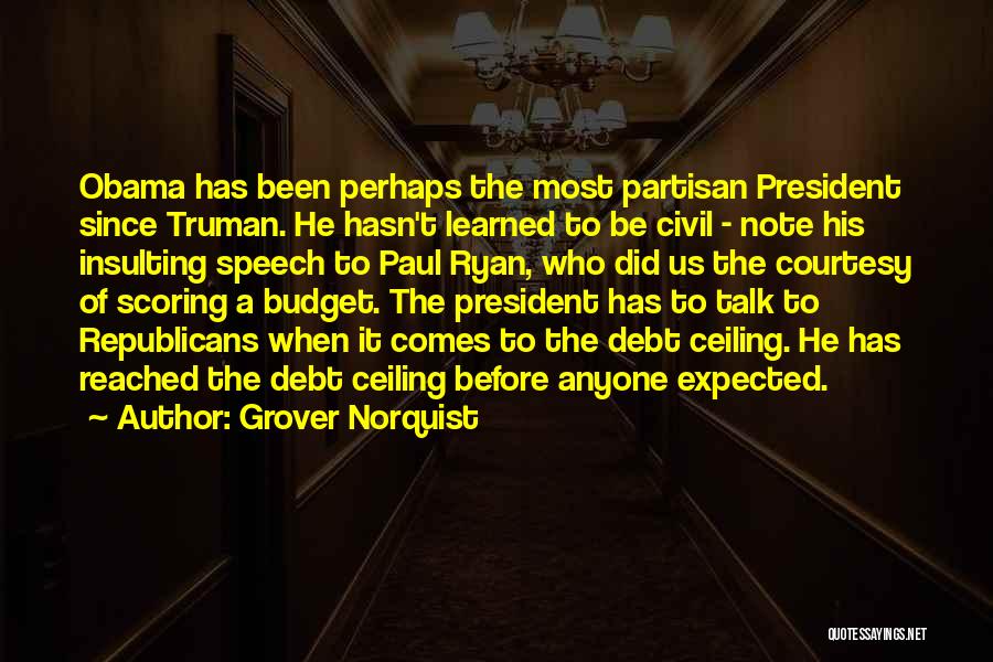 The Debt Ceiling Quotes By Grover Norquist