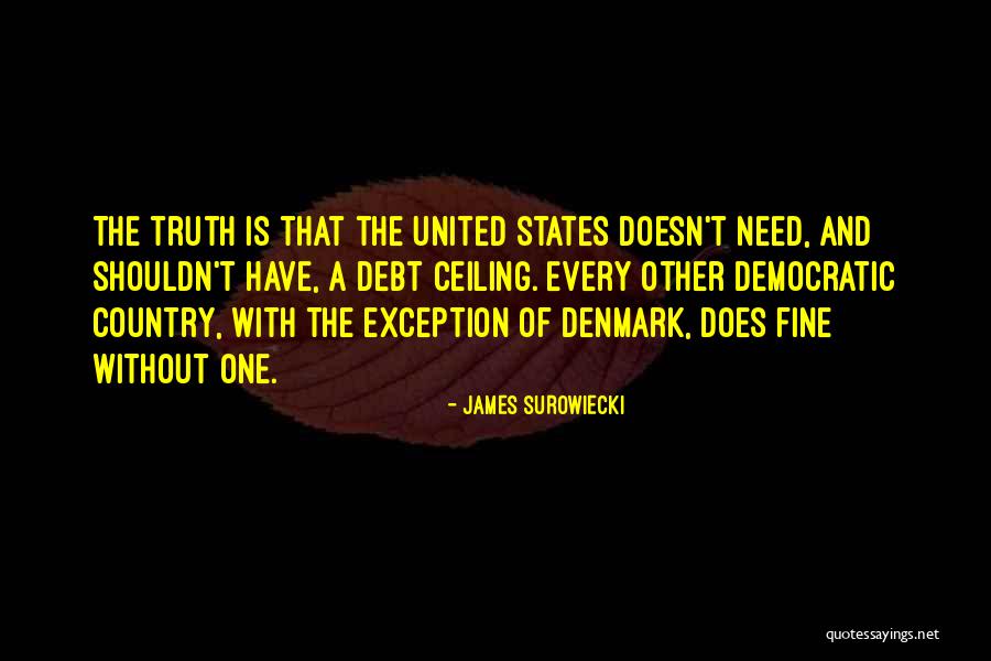 The Debt Ceiling Quotes By James Surowiecki The Debt Ceiling Quotes By James Surowiecki