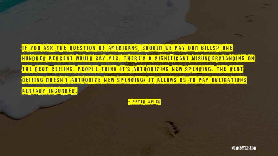 The Debt Ceiling Quotes By Peter Welch The Debt Ceiling Quotes By Peter Welch