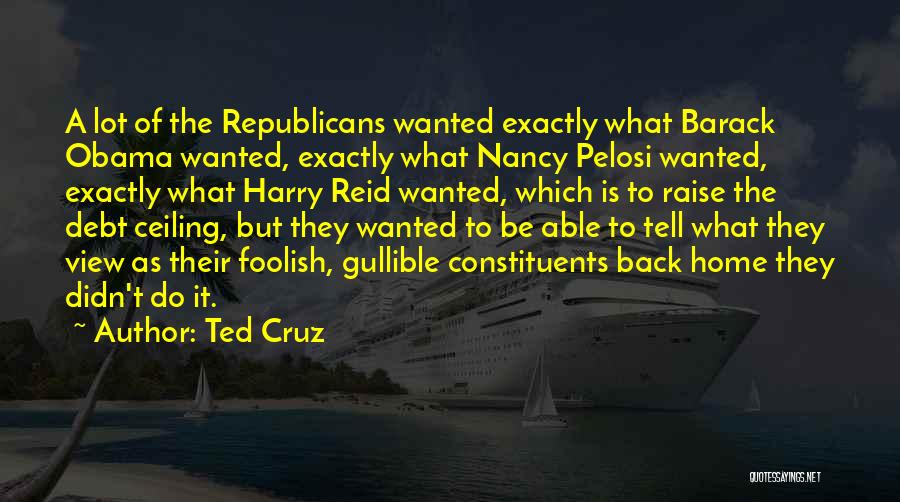 The Debt Ceiling Quotes By Ted Cruz